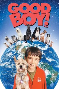 مشاهدة فيلم Good Boy 2003 مترجم