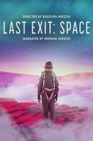 مشاهدة فيلم Last Exit: Space 2022 مترجم