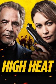 مشاهدة فيلم High Heat 2022 مترجم