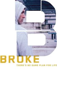 مشاهدة فيلم Broke 2016 مترجم