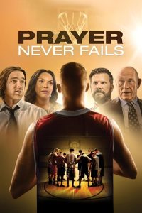 مشاهدة فيلم Prayer Never Fails 2016 مترجم