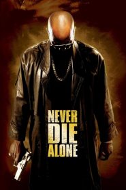 مشاهدة فيلم Never Die Alone 2004 مترجم