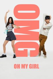 مشاهدة فيلم OMG! Oh My Girl 2022 مترجم