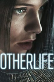 مشاهدة فيلم OtherLife 2017 مترجم