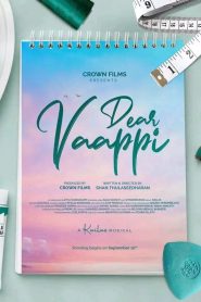 مشاهدة فيلم Dear Vaappi 2023 مترجم