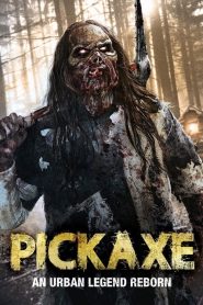 مشاهدة فيلم Pickaxe 2019 مترجم