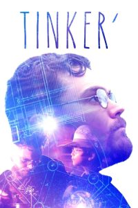 مشاهدة فيلم Tinker’ 2018 مترجم