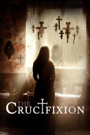 مشاهدة فيلم The Crucifixion 2017 مترجم