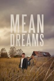 مشاهدة فيلم Mean Dreams 2016 مترجم