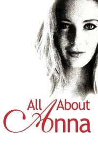 مشاهدة فيلم All About Anna 2005 مترجم