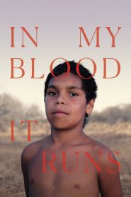 مشاهدة فيلم In My Blood It Runs 2019 مترجم