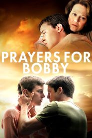 مشاهدة فيلم Prayers for Bobby 2009 مترجم