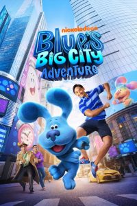 مشاهدة فيلم Blue’s Big City Adventure 2022 مدبلج