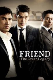 مشاهدة فيلم FRIEND 2: The Great legacy 2013 مترجم