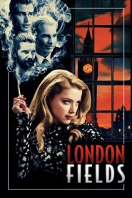 مشاهدة فيلم London Fields 2018 مترجم