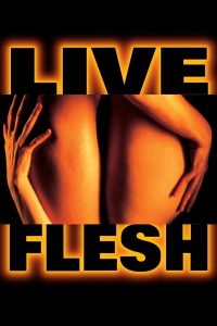 مشاهدة فيلم Live Flesh 1997 مترجم