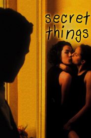 مشاهدة فيلم Secret Things 2002 مترجم