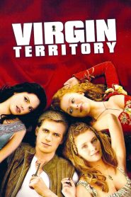 مشاهدة فيلم Virgin Territory 2007 مترجم