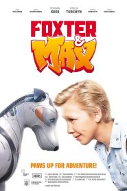 مشاهدة فيلم Foxter & Max 2019 مترجم