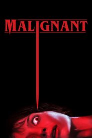 مشاهدة فيلم Malignant 2021 مدبلج