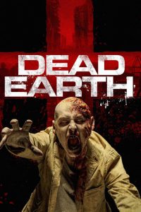 مشاهدة فيلم Dead Earth 2020 مترجم