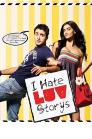 مشاهدة فيلم I Hate Luv Storys 2010 مترجم