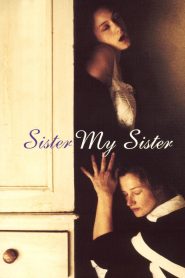 فيلم Sister My Sister 1994 مترجم