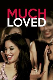 مشاهدة فيلم Much Loved 2015 مترجم