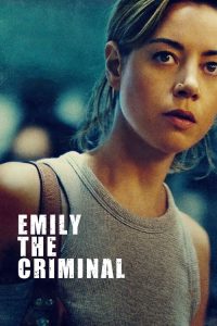 مشاهدة فيلم Emily the Criminal 2022 مترجم