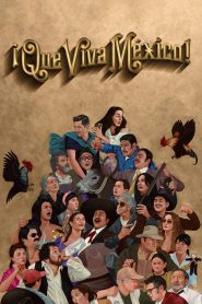 مشاهدة فيلم ¡Que viva México! 2023 مترجم