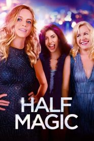 مشاهدة فيلم Half Magic 2018 مترجم