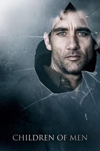 مشاهدة فيلم Children Of Men 2006 مترجم