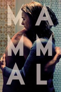 مشاهدة فيلم Mammal 2016 مترجم