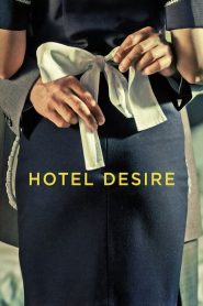 مشاهدة فيلم Hotel Desire 2011 مترجم