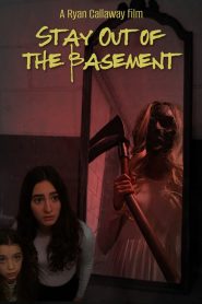 فيلم Stay Out of the Basement 2023 مترجم