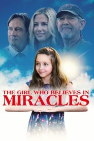 فيلم The Girl Who Believes in Miracles 2021 مترجم