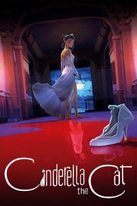 مشاهدة فيلم Cinderella the Cat 2017 مترجم