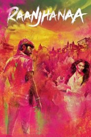 مشاهدة فيلم Raanjhanaa 2013 مترجم