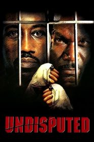 مشاهدة فيلم Undisputed 2002 مترجم