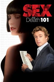 مشاهدة فيلم Sex and Death 101 2007 غير مترجم