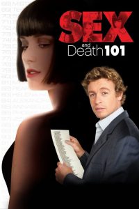 مشاهدة فيلم Sex and Death 101 2007 غير مترجم