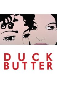 مشاهدة فيلم Duck Butter 2018 مترجم