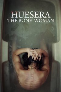 مشاهدة فيلم Huesera: The Bone Woman 2022 مترجم