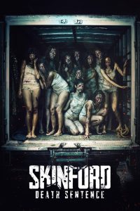 مشاهدة فيلم Skinford: Death Sentence 2023 مترجم