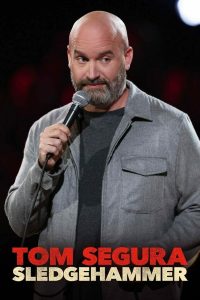 مشاهدة فيلم Tom Segura: Sledgehammer 2023 مترجم