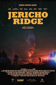 مشاهدة فيلم Jericho Ridge 2022 مترجم