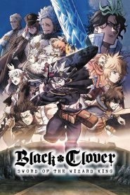 فيلم Black Clover: Sword of the Wizard King 2023 مترجم