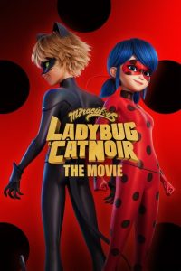 فيلم Miraculous Ladybug and Cat Noir The Movie 2023 مترجم