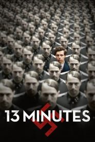 مشاهدة فيلم 13 Minutes 2015 مترجم