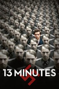 مشاهدة فيلم 13 Minutes 2015 مترجم